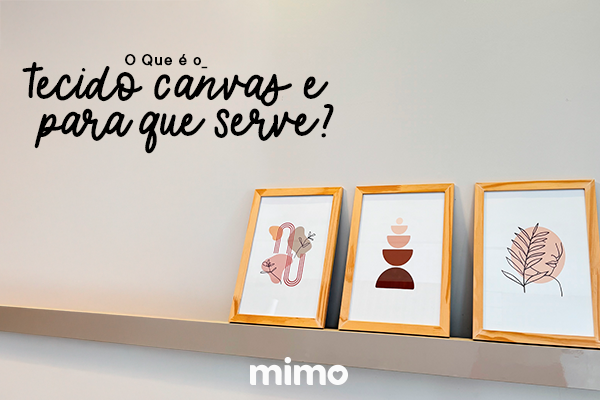 O Que é o Tecido Canvas e Para Que Serve?